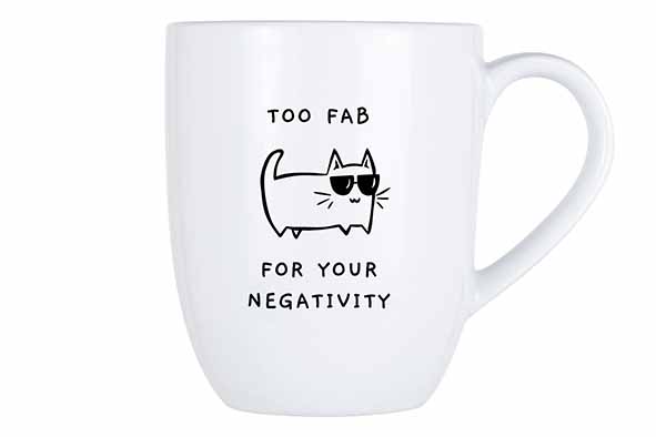 Mug COSY Blanc 53cl - Chat Lunettes 'Too Fab For Your Negativity'